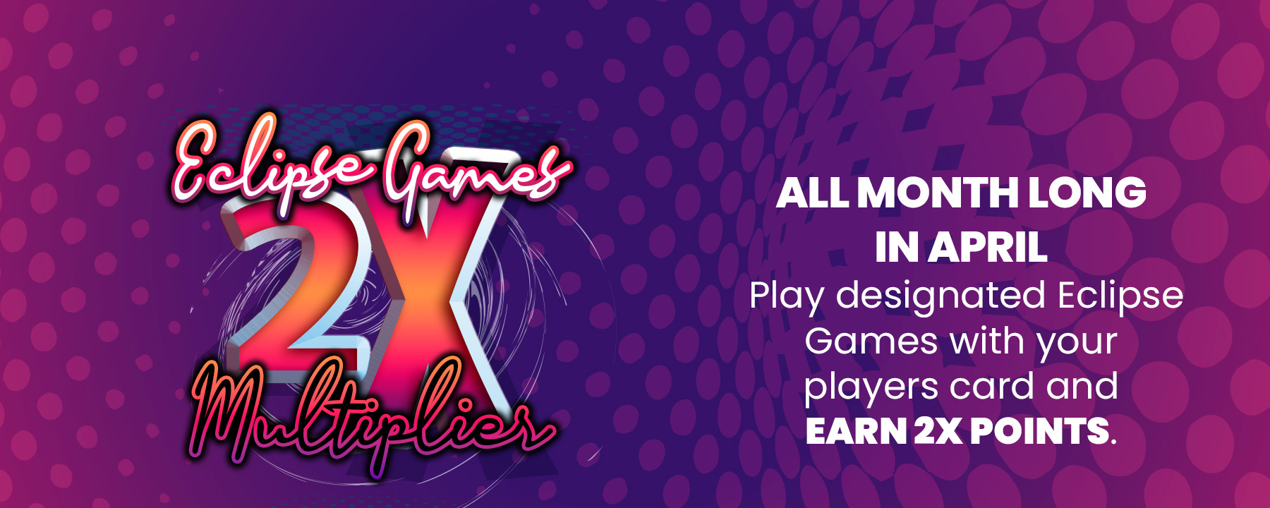 Eclipse Game 2x Multiplier