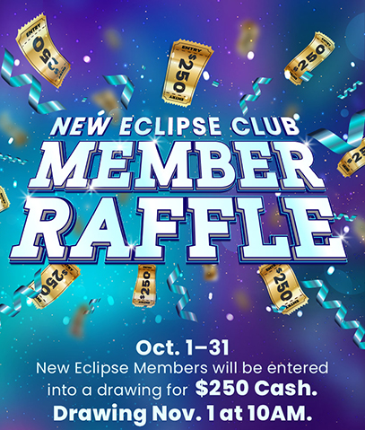 New Eclipse Club Member Raffle